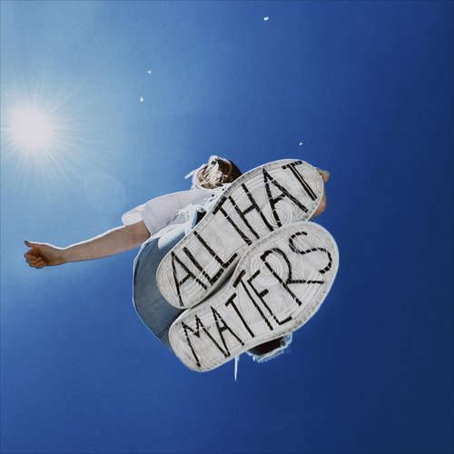 All That Matters - EP