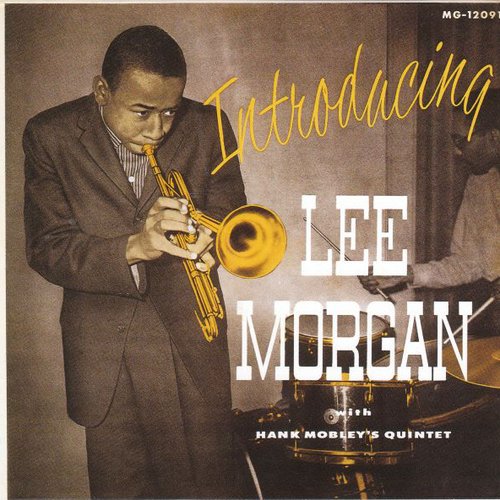 Introducing Lee Morgan — Lee Morgan | Last.fm