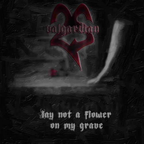 Lay not a flower on my grave