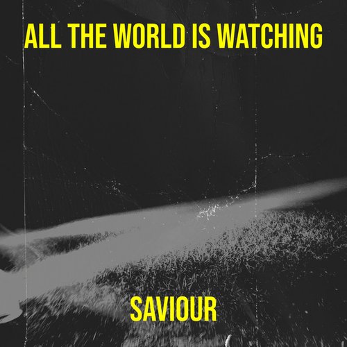 All The World Is Watching