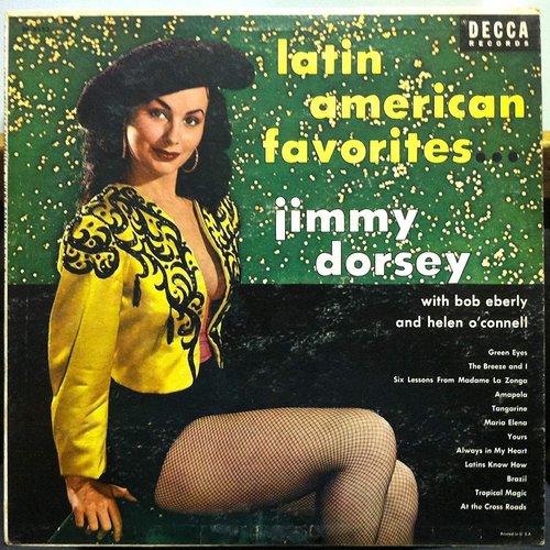 Jimmy Dorsey - Latin American Favorites