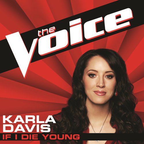 If I Die Young (The Voice Performance) - Single