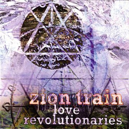 Zion Train: Love Revolutionaries