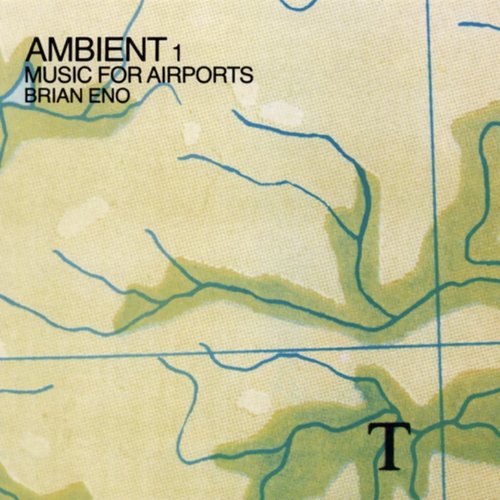 Ambient 1: Music For Airports (Remastered 2004)