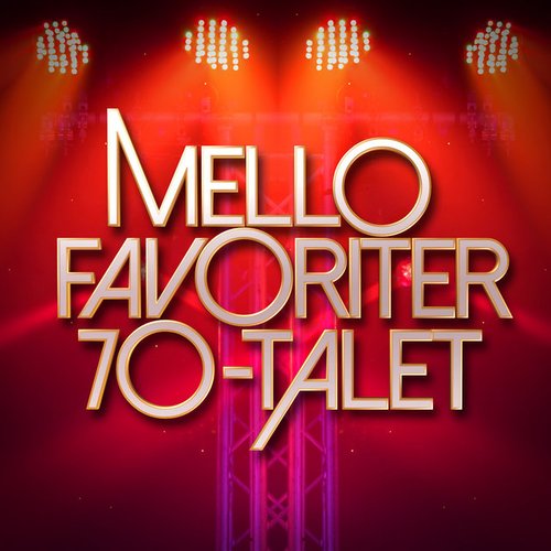 Mellofavoriter