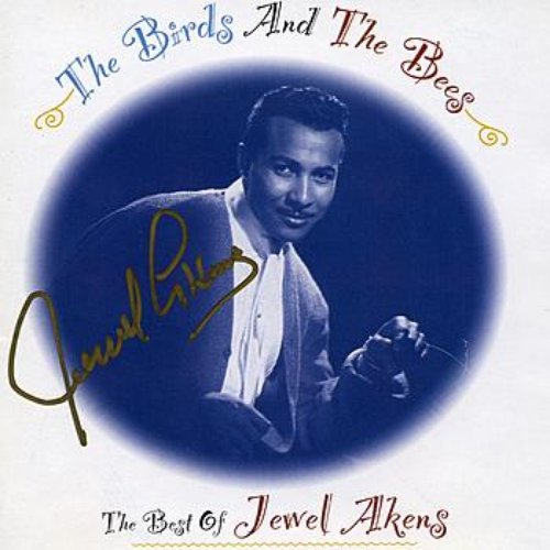 Best of Jewel Akens, Birds & The Bees