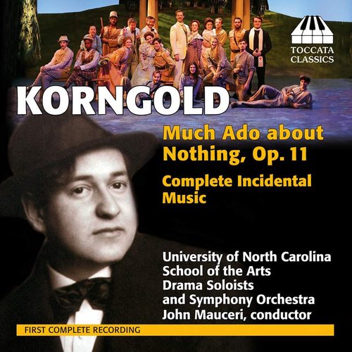 Korngold: Much Ado about Nothing, Op. 11