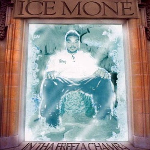 In Tha Freeza Chamba — Ice Mone | Last.fm