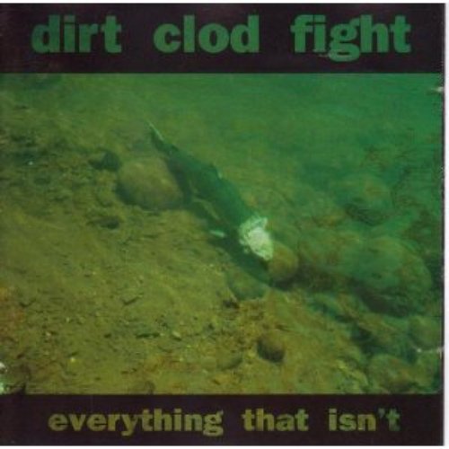 Everything That Isn't