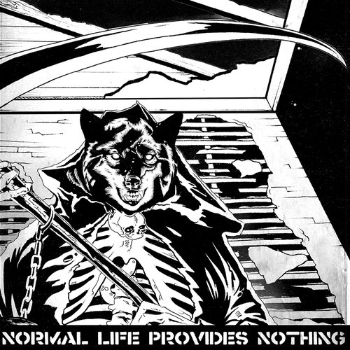 Normal Life Provides Nothing