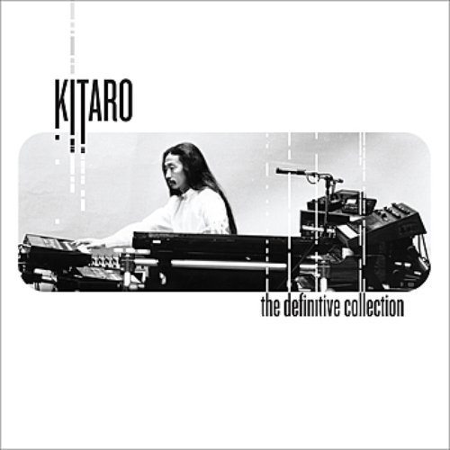 The Definitive Kitaro Collection