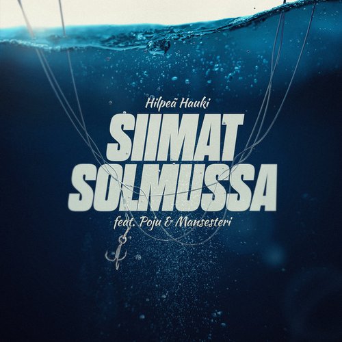Siimat solmussa (feat. Poju & Mansesteri)
