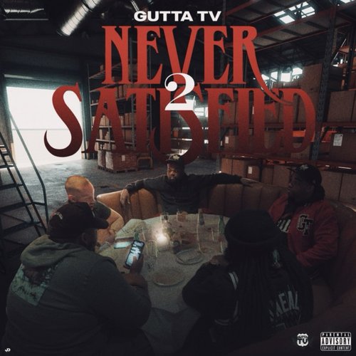 Never Satisfied 2