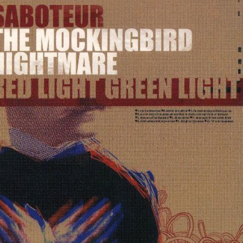 Saboteur/Mockingbird Nightmare/Red Light Green Light