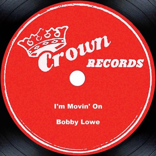 I'm Movin' On