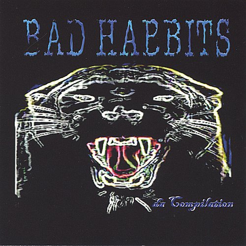 Bad Habbits