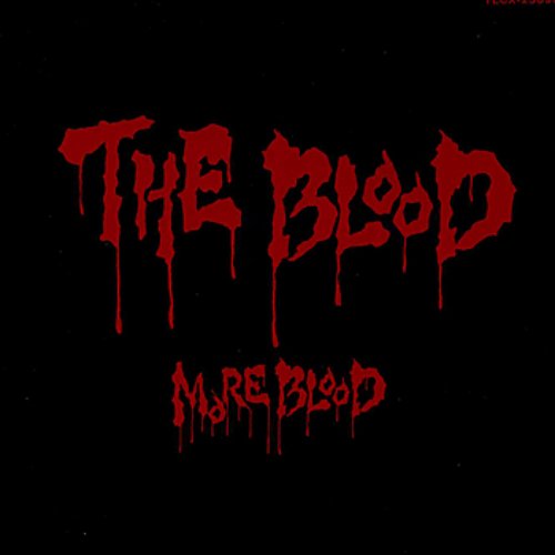 More Blood