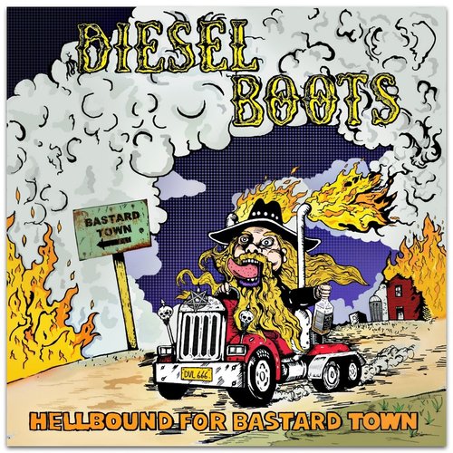 Hellbound for Bastard Town