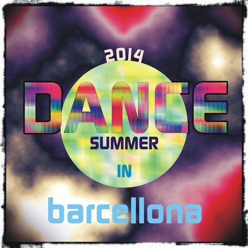 Dance Summer 2014 in Barcellona