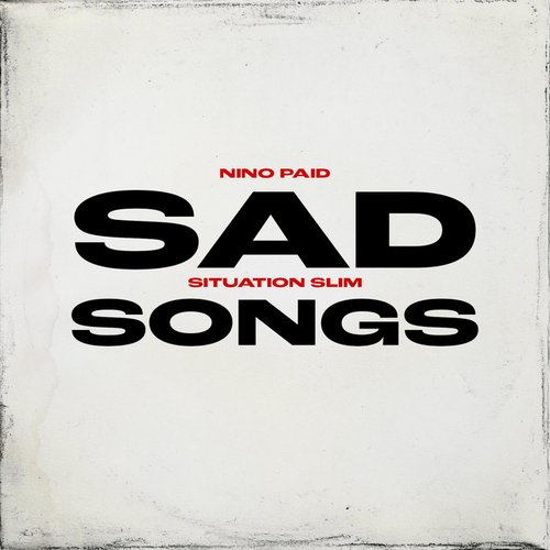 Sad Songs