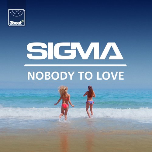 Nobody To Love - Single