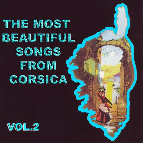 The Most Beautiful Songs from Corsica, vol. 2