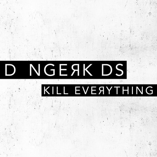 Kill Everything