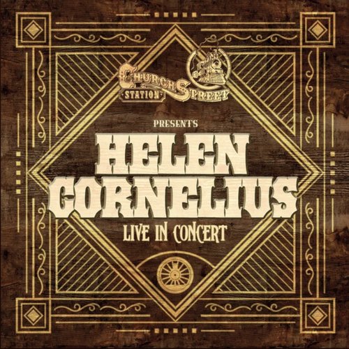 Church Street Station Presents: Helen Cornelius (Live In Concert)