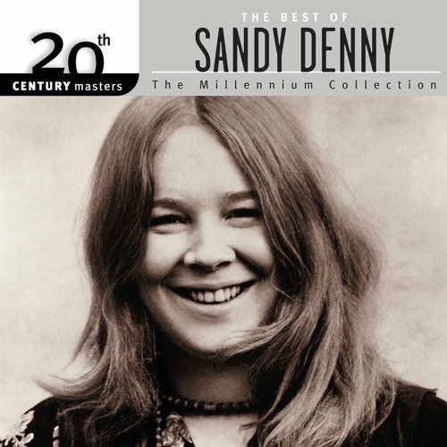 20th Century Masters - The Millennium Collection: The Best of Sandy Denny