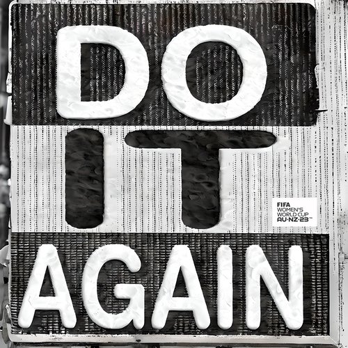 DO IT AGAIN (Official FIFA Women’s World Cup ’23 Song™) [feat. Mallrat & FIFA Sound] - Single