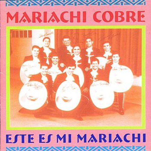 MARIACHI COBRE: Este es mi Mariachi