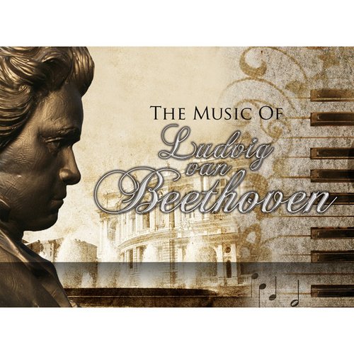 The Music of Ludwig van Beethoven