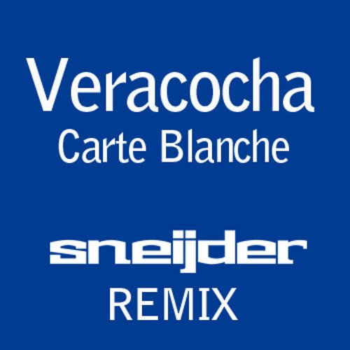 Carte Blanche (Sneijder Remix)