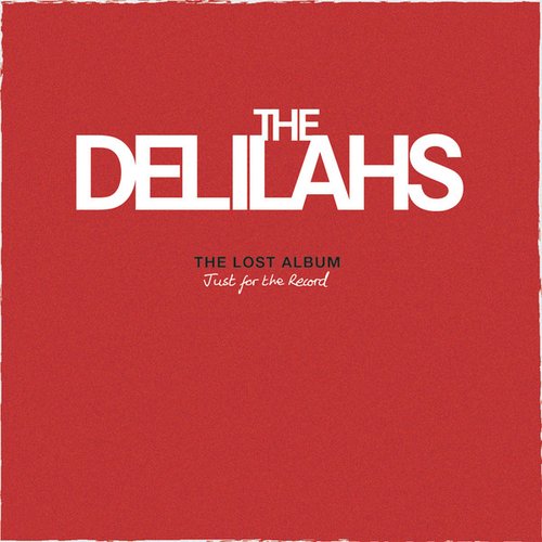 The Lost Album (Just For The Record)
