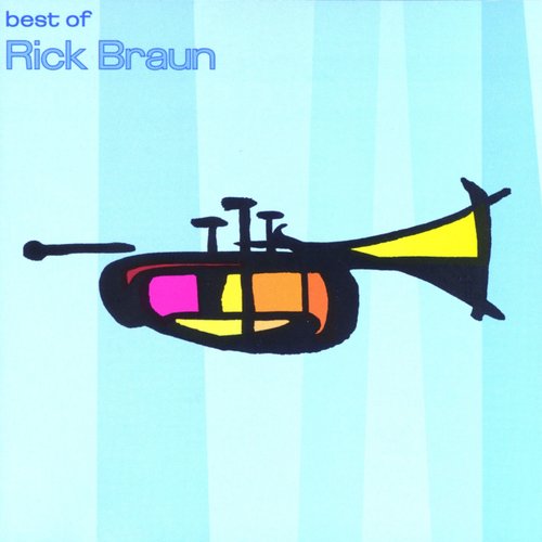 Best of Rick Braun