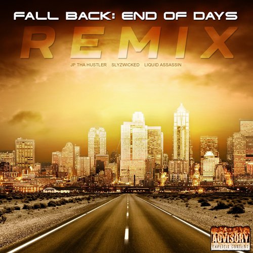 Fall Back (End of Days Remix)