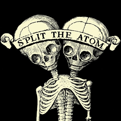 Split The Atom