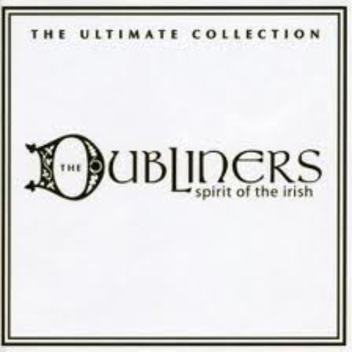 The Ultimate Collection -- Spirit of the Irish