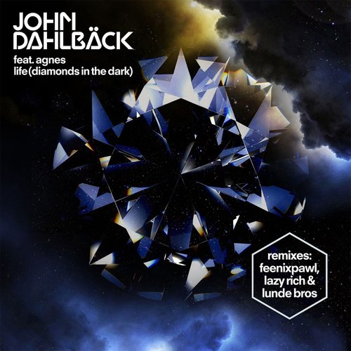 Life [Diamonds In The Dark] (Remixes)