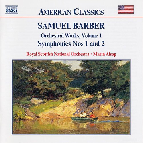 Barber: Orchestral Works, Vol. 1 - Symphonies Nos. 1 & 2