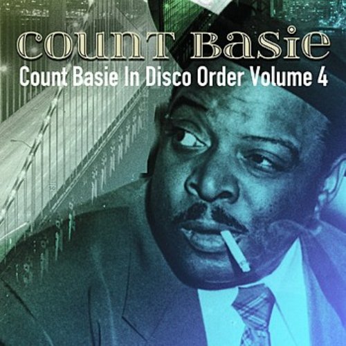 Count Basie In Disco Order Volume 4