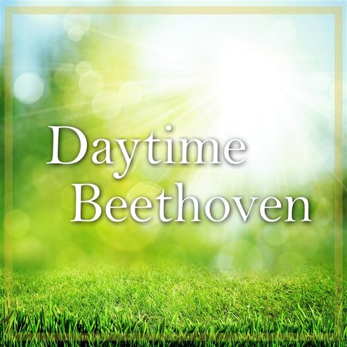 Daytime Beethoven