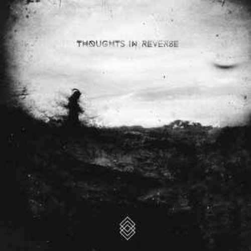 Thoughts in Reverse - EP