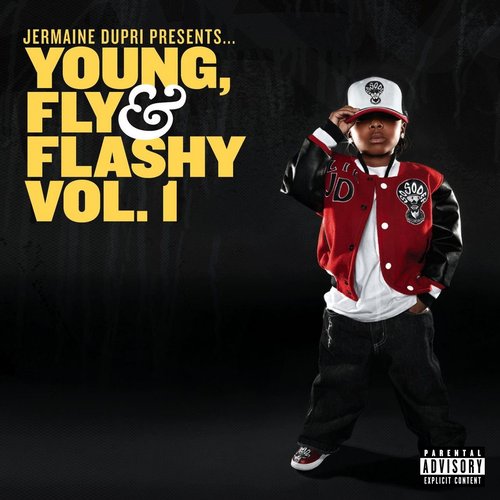 Jermaine Dupri Presents... Young, Fly & Flashy Vol. 1