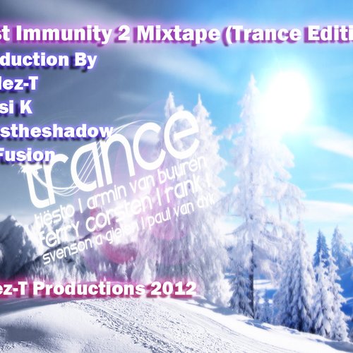 Lost Immunity 2 Mixtape (Trance Edition)