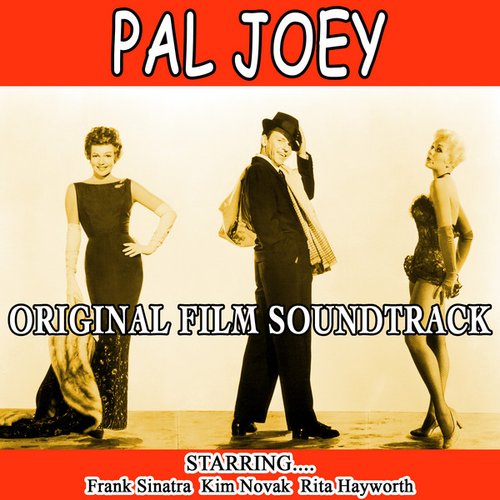 Pal Joey-original Film Soundtrack - Frank Sinatra , Kim Novak , Rita Hayworth