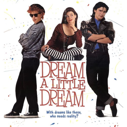 Dream a Little Dream