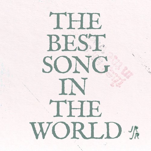 The Best Song in the World - Single