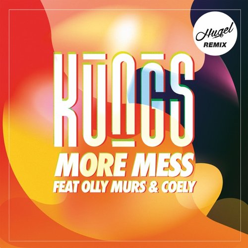 More Mess (Hugel Remix)