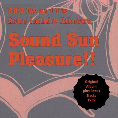 Sound Sun Pleasure!! (Original Album Plus Bonus Tracks 1959)